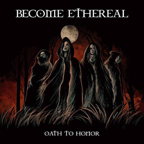 Become Ethereal : Oath to Honor